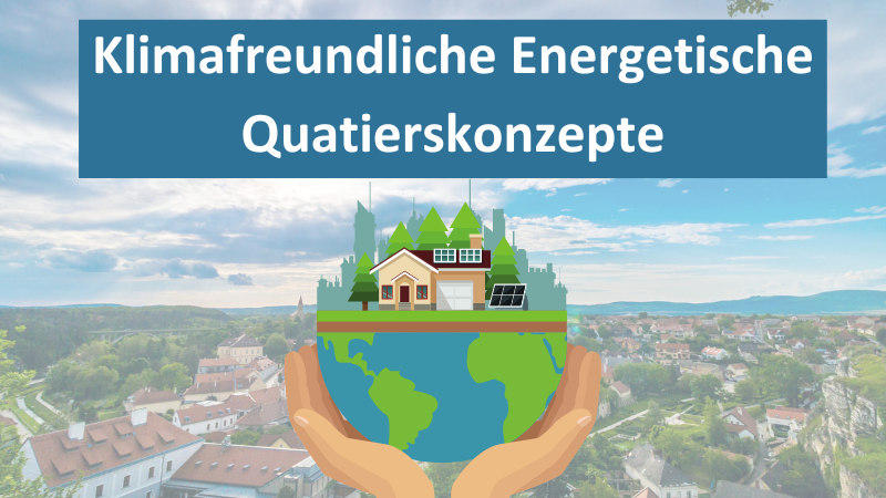 Infoveranstaltung: Quartierskonzepte für die nachhaltige Quartiersentwicklung nutzen