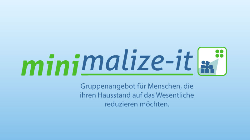 Minimalize-it Online-Ganztagsworkshop